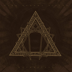 Dark Buddha Rising - Mathreyata