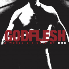 Godflesh - A World Lit Only by Dub, LP