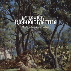 Kauko Röyhkä & Riku Mattila - Meidät pelastaa vain rakkaus