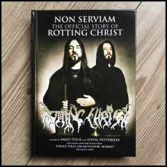 Sakis Tolis & Dayal Patterson - Non Serviam: The Official Story of Rotting Christ, Book