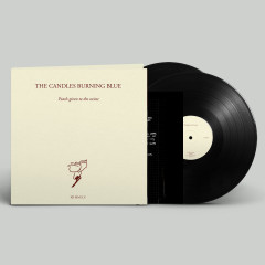 The Candles Burning Blue - Pearls Given To The Swine, 2LP